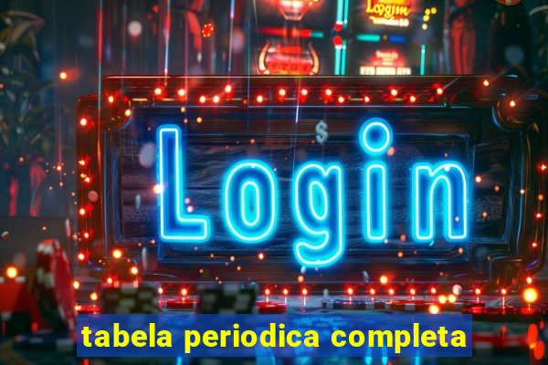 tabela periodica completa